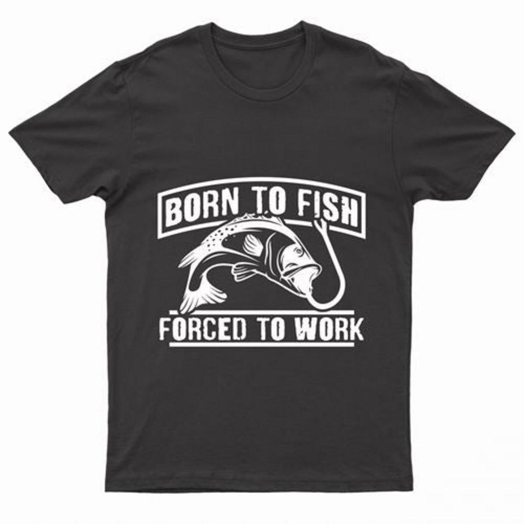 Urban Road Adults "Born To Fish - Forced To Work" Printed T